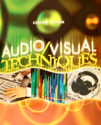 Imagen de archivo de Audio/Visual Techniques - Custom Edition a la venta por BookHolders