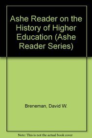 Imagen de archivo de ASHE Reader on the History of Higher Education a la venta por Better World Books