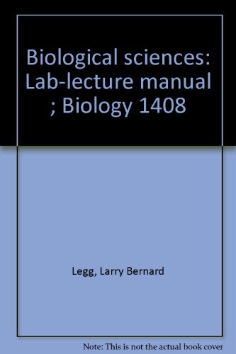 Stock image for Biological sciences: Lab-lecture manual ; Biology 1408 for sale by HPB-Red