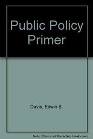 9780536583147: Public Policy Primer
