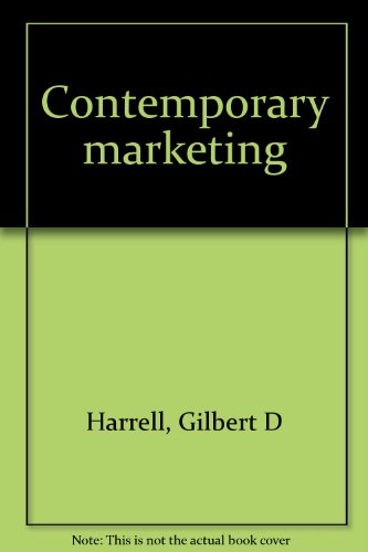 Stock image for Contemporary marketing [Paperback] by Harrell, Gilbert D for sale by Books Puddle