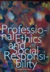 Imagen de archivo de Professional Ethics and Social Responsibility a la venta por Books From California
