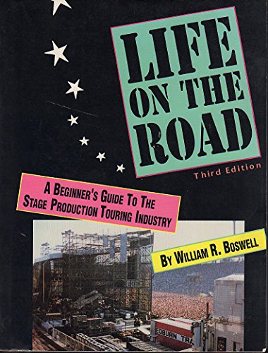 9780536598004: Life on the Road: A Beginner's Guide to the Stage Production Industry