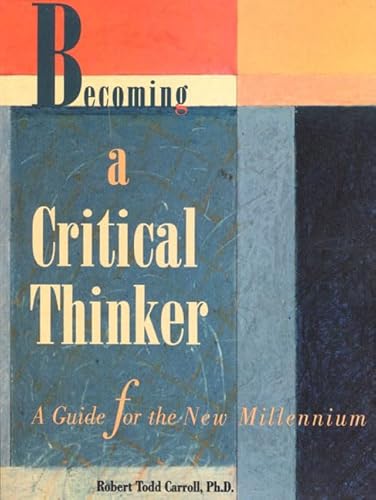 Beispielbild fr Becoming Critical Thinker : Guide New Millennium zum Verkauf von Better World Books: West