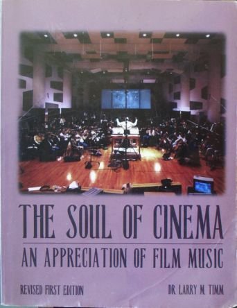 Beispielbild fr The Soul of the Cinema: An Appreciation of Film Music zum Verkauf von ThriftBooks-Dallas