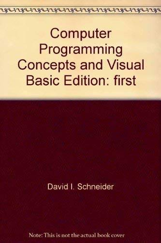 Beispielbild fr Computer Programming Concepts and Visual Basic zum Verkauf von Better World Books