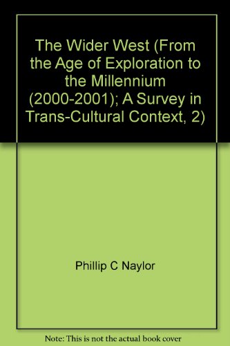 9780536606686: The Wider West (From the Age of Exploration to the Millennium (2000-2001); A Survey in Trans-Cultural Context, 2)