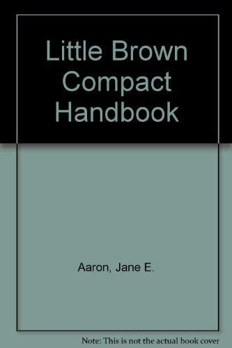Stock image for Little Brown Compact Handbook for sale by Wonder Book