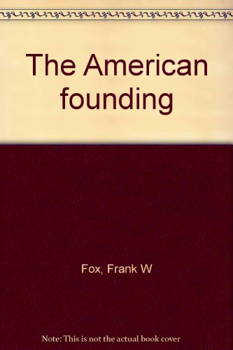 Stock image for The American founding for sale by SecondSale
