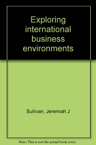 9780536629098: Exploring international business environments