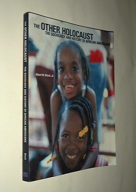 Beispielbild fr The Other Holocaust: Sociology and History of African Americans zum Verkauf von Dream Books Co.
