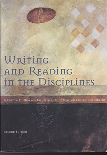 Stock image for Writing and Reading in the Disciplines (A Custom Edition for the University of Memphis English Department) for sale by Solomon's Mine Books