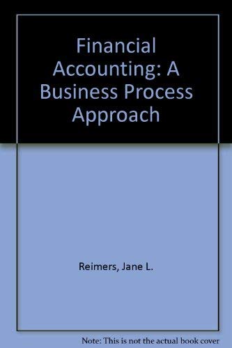 Imagen de archivo de Financial Accounting: A Business Process Approach a la venta por dsmbooks