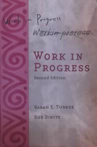 Work in Progress (9780536633729) by Sarah E. Turner; Sue Dinitz; Kate Hoffman