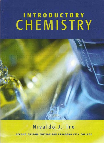 Imagen de archivo de Introductory Chemistry (2nd Custom Edition for Pasadena City College) a la venta por ThriftBooks-Atlanta