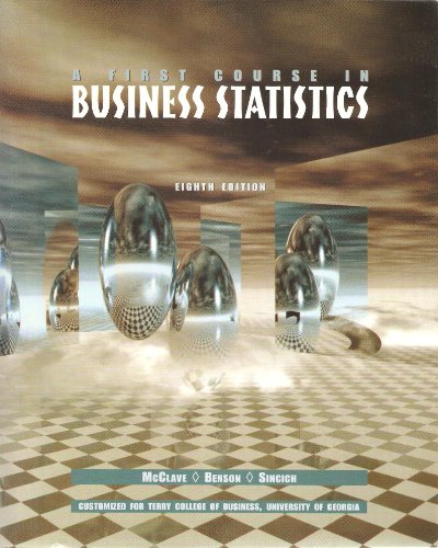 Imagen de archivo de A First Course in Business Statistics: Customized for Terry College of Business, UGA a la venta por Mispah books