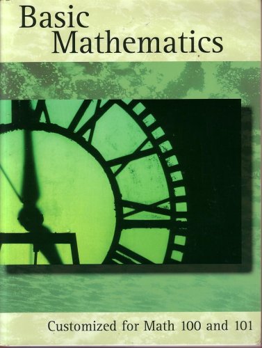 Stock image for Basic Math: Math Customized for Math 100 - 101:comes with Math Max Multimedia Cd-rom for sale by Better World Books