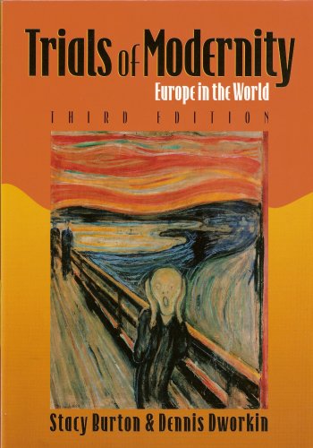 Beispielbild fr Trials of Modernity: Europe in the World (3rd Edition) (Europe In The World) zum Verkauf von Irish Booksellers