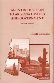 Imagen de archivo de An Introduction to Arizona History and Government a la venta por Books From California