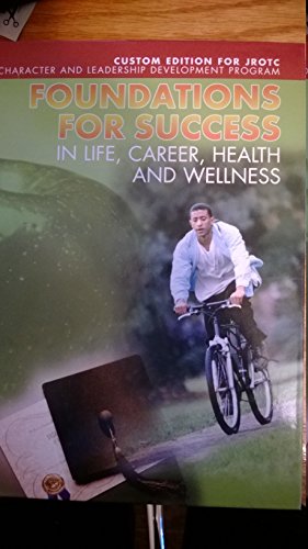 Stock image for Foundations for Success in Life, Career, Health and Wellness for sale by Georgia Book Company