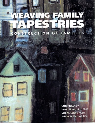 Stock image for Weaving Family Tapestries Construction of Families for sale by HPB-Red