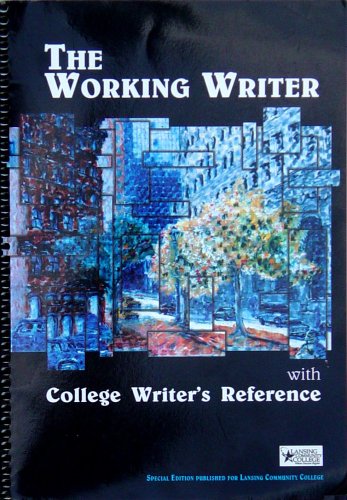 Beispielbild fr The Working Writer - with College Writer's Reference zum Verkauf von Better World Books