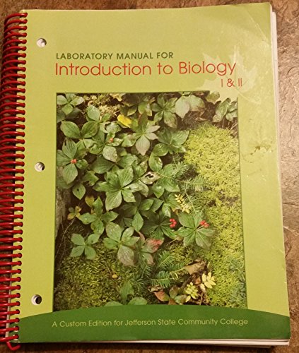 Laboratory Manual for Introduction to Biology I & II: A Custom Edition for Jefferson State Community College (9780536703798) by Stanley E. Gunstream