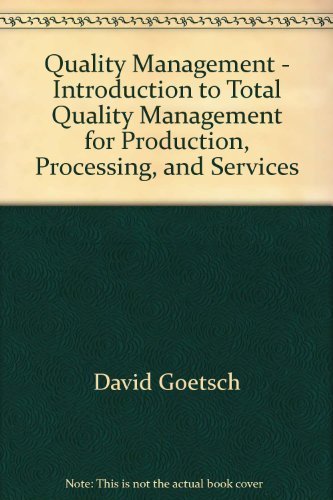 9780536709219: Quality Management - Introduction to Total Quality Management for Production, Processing, and Services