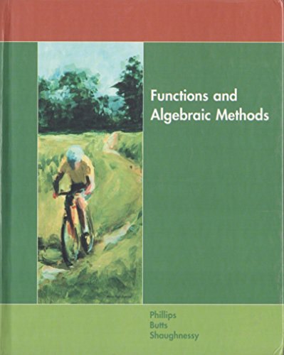 9780536709295: FUNCTIONS+ALGEBRAIC METHODS >C [Gebundene Ausgabe] by Elizabeth Difanis Phill...