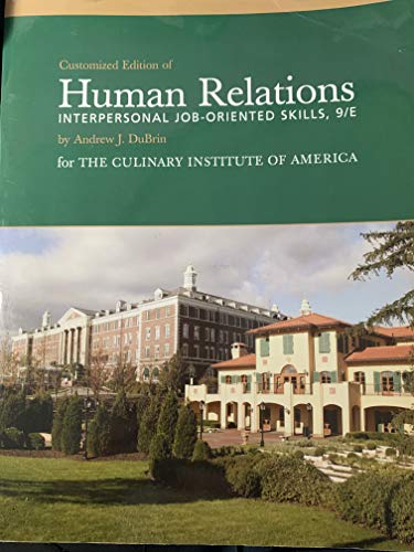 Stock image for Customized Edition of Human Relations Interpersonal job-Oriented Skills, 9/E for the Culinary Institute of America for sale by HPB-Red