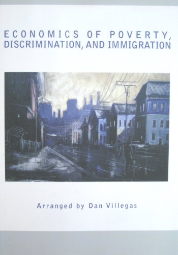 Stock image for Economics or Poverty, Discrimination, and Immigration [Paperback] by Velasque. for sale by medimops