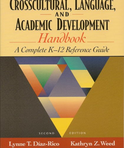 The Crosscultural, Language, and Academic Development Handbook: A Complete K-12 Reference Guide (Custom Edition for the University of South Florida) (9780536723918) by Lynne T. Diaz-Rico; Kathryn Z. Weed