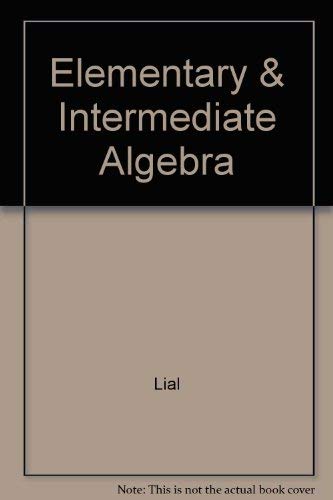 Imagen de archivo de Elementary & Intermediate Algebra a la venta por a2zbooks