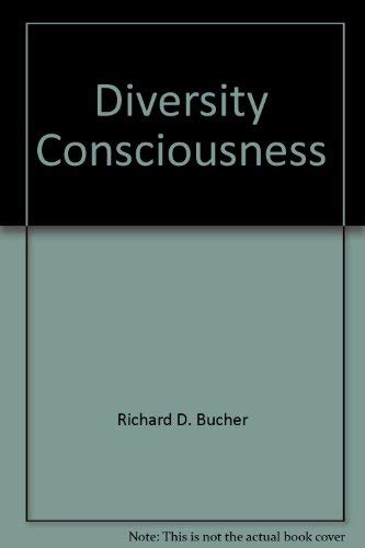 9780536740304: Diversity Consciousness: Opening Our Minds To People, Cultures, And Opportunities