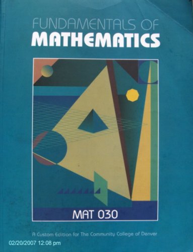 Fundamentals of Mathematics (MAT 030: A Custom Edition for the Community College of Denver) (9780536740878) by Margaret L. Lial; Stanley A. Salzman; Diana L Hestwood