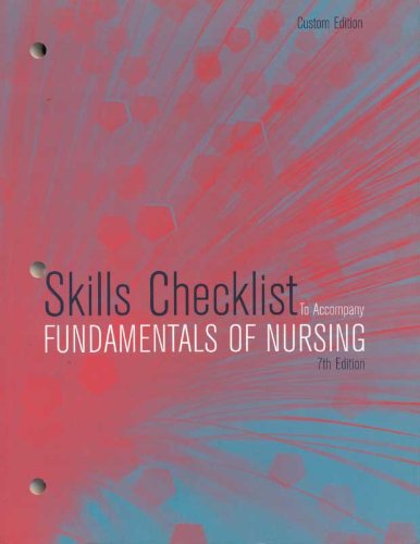 Stock image for Skills Checklist to Accompany Fundamentals of Nursing (Custom Edition) for sale by BookHolders