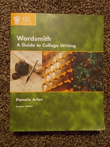 Stock image for Wordsmith (a Guide to College Writing, Custom Edition) for sale by Books of the Smoky Mountains