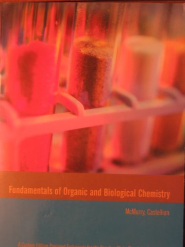 Stock image for Fundamentals of Organic and Biological Chemistry (A Custom Edition Prepared for San Jose State Chemistry Department) Fourth Edition for sale by Books From California