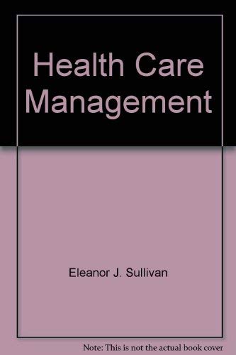 Stock image for Health Care Management for sale by BookHolders