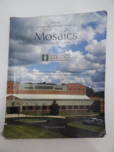 Stock image for Mosaics: Focusing on Essays, Fourth Edition (Introduction to College Writing II) for sale by a2zbooks