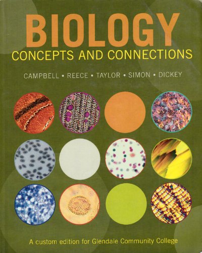 Imagen de archivo de Biology Concepts and Connections: A Custom Edition for Glendale Community College a la venta por Bookmans