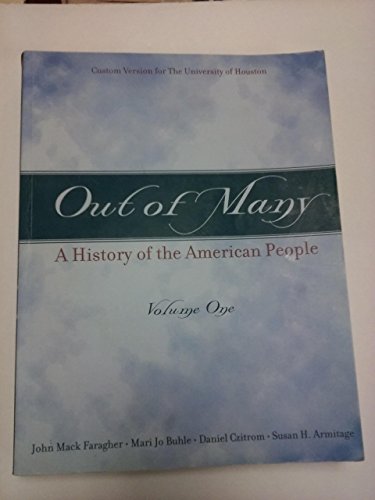 Beispielbild fr Out of Many: A History of the American People (Volume One) Custom Version for the University of Houston zum Verkauf von HPB-Red