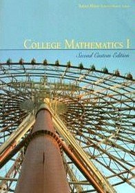 Stock image for College Mathematics 1: Second Custom Edition (Taken From Algebra and Trigonometry) for sale by Better World Books