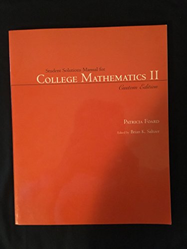 Beispielbild fr College Mathematics II: Custom Edition (Taken From Algebra and Trigonometry, Second Edition) zum Verkauf von Wonder Book
