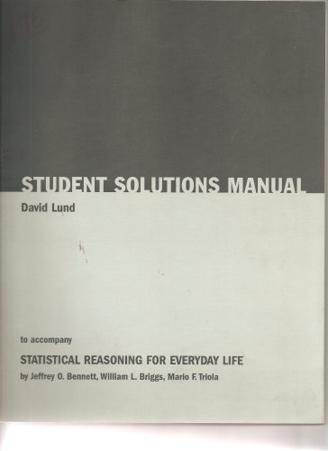 Imagen de archivo de Student Solutions Manual to Accompany Statistical Reasoning for Everyday Life a la venta por HPB-Red