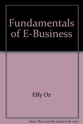 Stock image for Fundamentals of E-Business (Custom) for sale by BookHolders