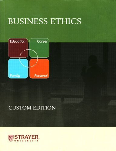 9780536813855: Business Ethics (Strayer University) Custom Edition