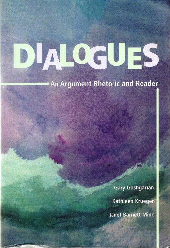 Imagen de archivo de Dialogues: An Argument Rhetoric and Reader (Custom Edition) a la venta por BookHolders