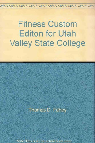 9780536819789: Fitness Custom Editon for Utah Valley State College [Taschenbuch] by Thomas D...