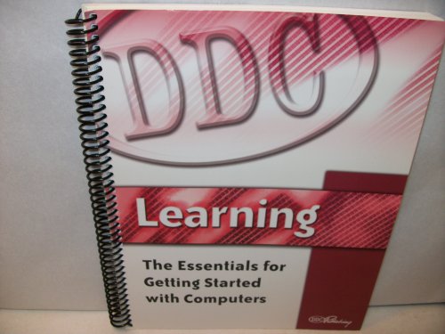 Stock image for Learning The Essentials for Getting Started with Computers for sale by Better World Books